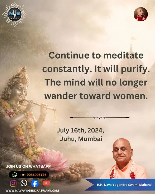 Continue to meditate constantly. It will purify. The mind will no longer wander toward women.