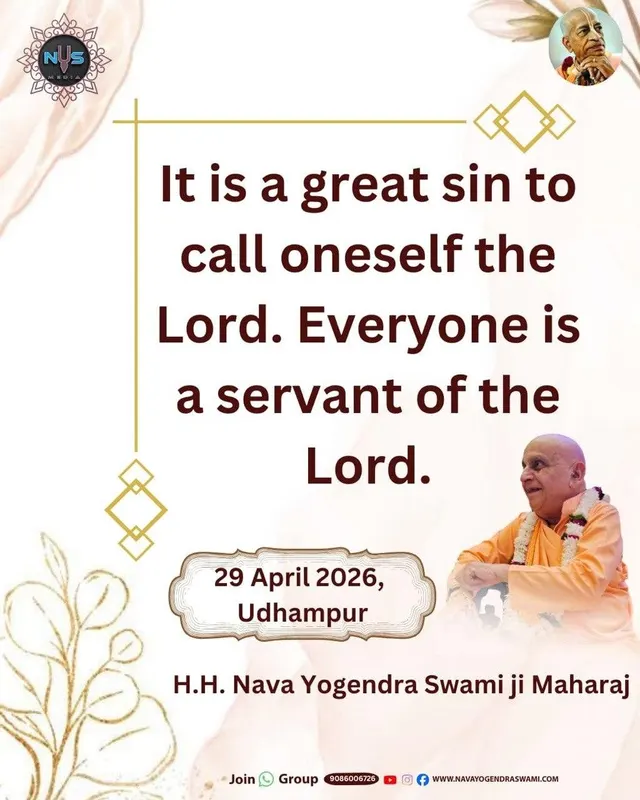 It is a great sin to call oneself the Lord. Everyone is a servant of the Lord.
